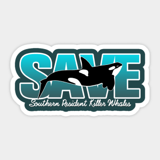 Save Southern Resident Killer Whales Sticker